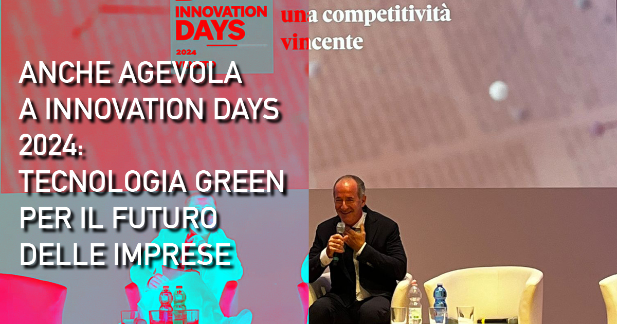 Anche Agevola a Innovation Days 2024-anteprima